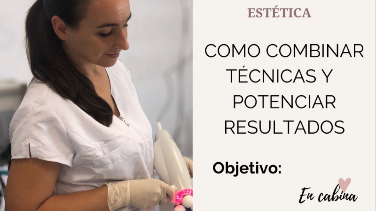 PROTOCOLOS CORPORALES, como combinar técnicas