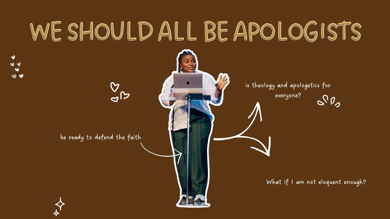 We should all be Apologists | Defending the Faith in a culture that’s losing truth | Esther Ideh