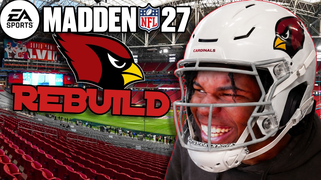 ARIZONA CARDINALS REBUILD PT.1? I Madden 27 Franchise Mode I Tyshuno Rebuilds