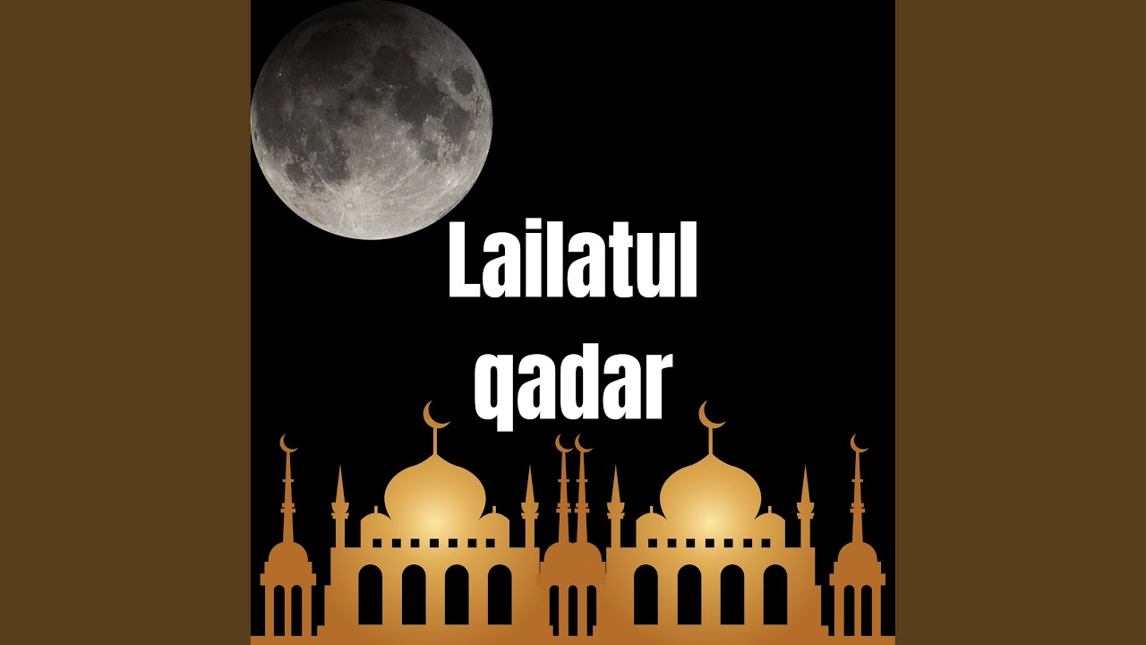 Lailatul Qadar