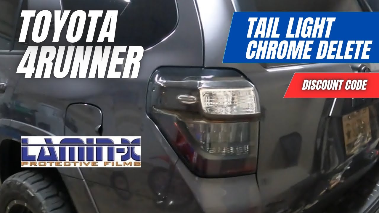 Tail light chrome delete covers for Toyota 4Runner - Lamin-X (Discount code)