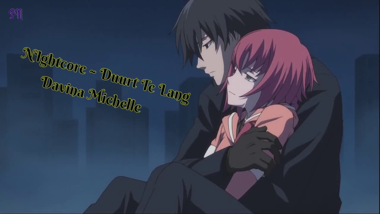 [Dutch] Nightcore ~ Duurt Te Lang