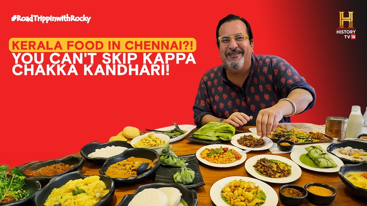 Chennai Meets Kerala: A Culinary Experience  | #RoadTrippinwithRocky S10 | D08V03