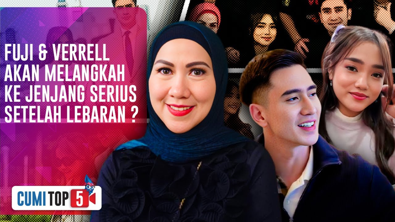 Venna Melinda Ajak Fuji Rayakan Lebaran Bersama Keluarga Besar Verrell, Ini 5 Faktanya | CUMI TOP V