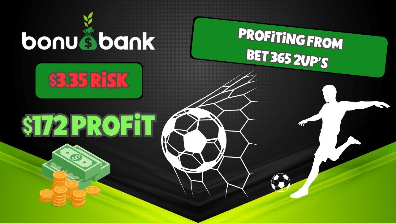 Profiting from Bet365 2up's