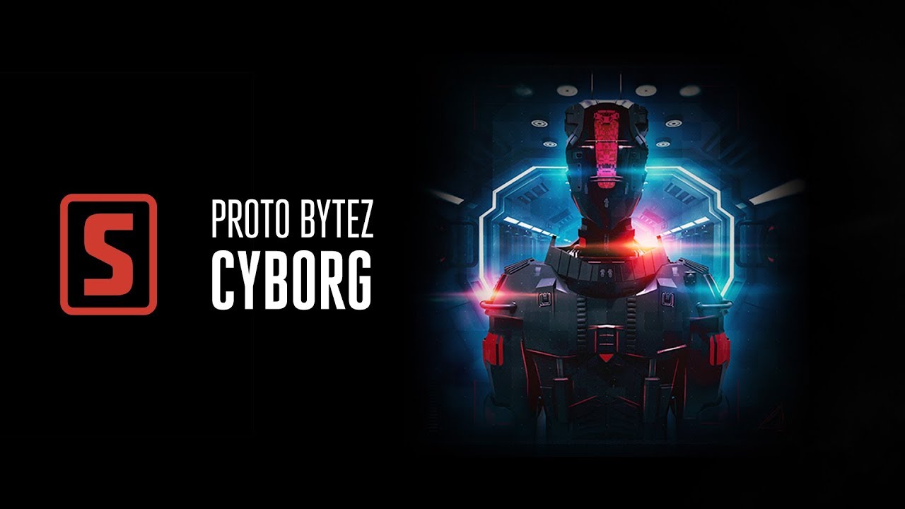 Proto Bytez - Cyborg