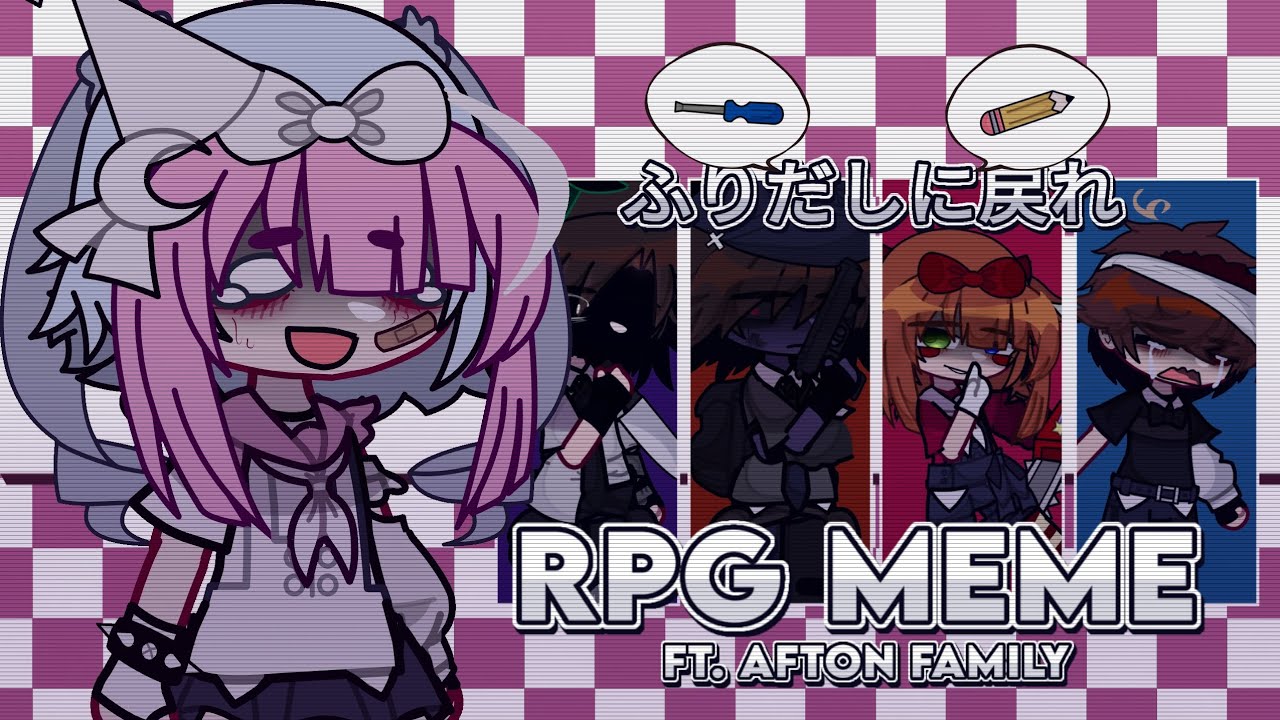 RPG Meme || Afton Family || Anniversary special