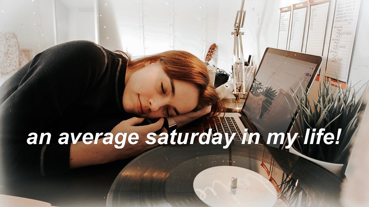 An Average Saturday In My Life
