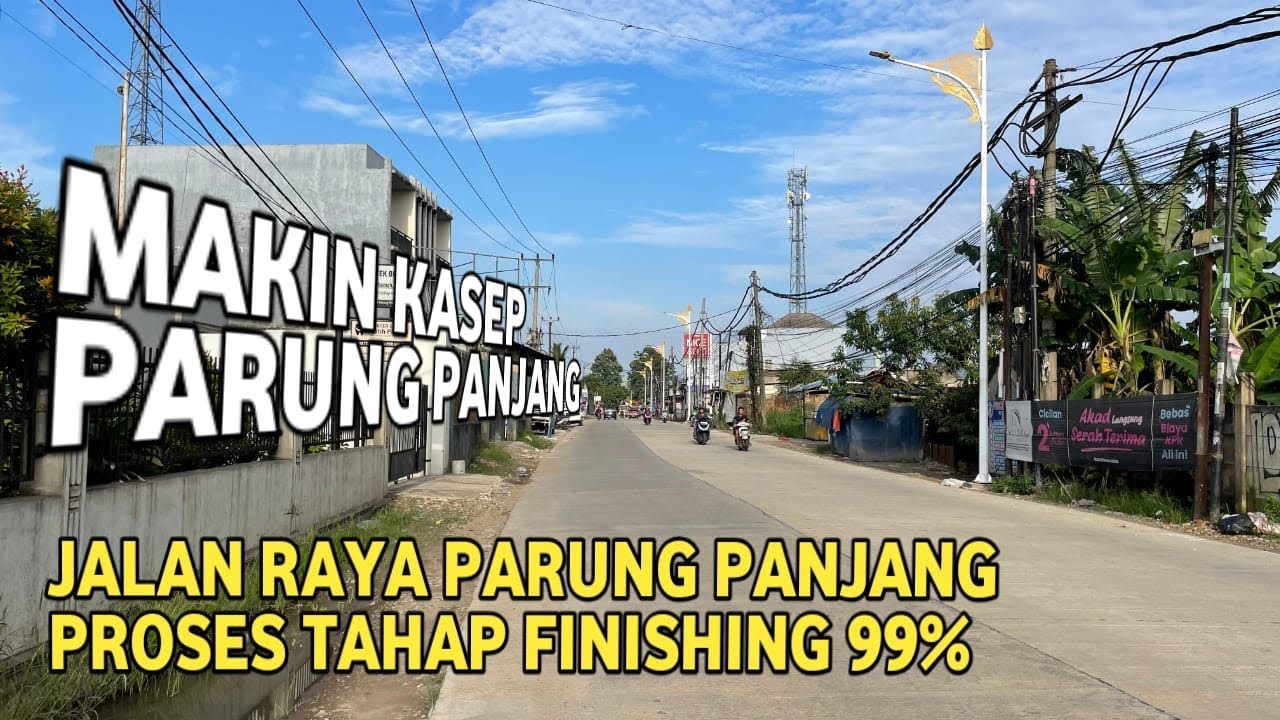 PULUHAN TAHUN TERABAIKAN SEKARANG JALAN RAYA PARUNG PANJANG DI BUAT MULUS BERUBAH TOTAL 😍