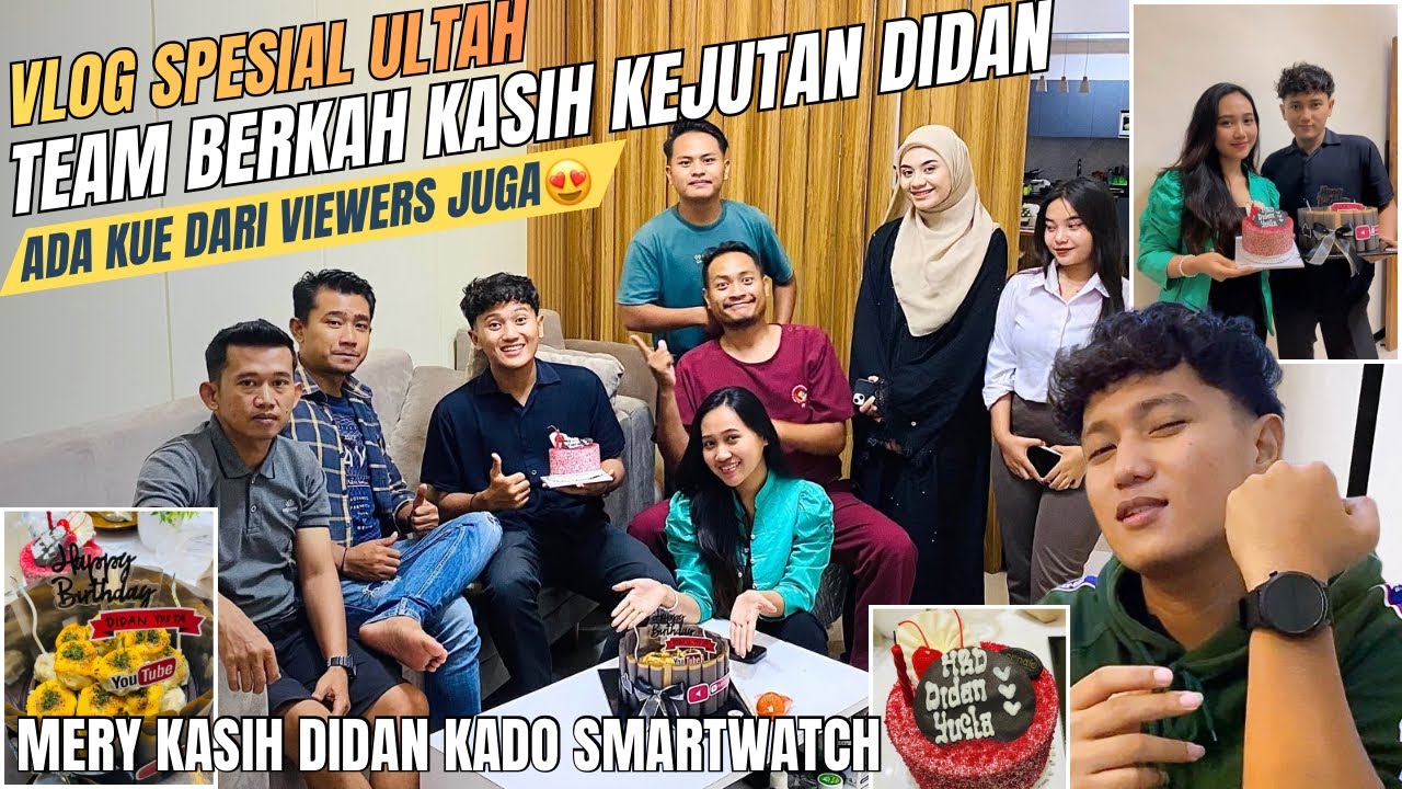 TIM BERKAH KASIH DIDAN KEJUTAN ULTAH‼️DAPET KADO JAM IMPIAN DARI MERY‼️