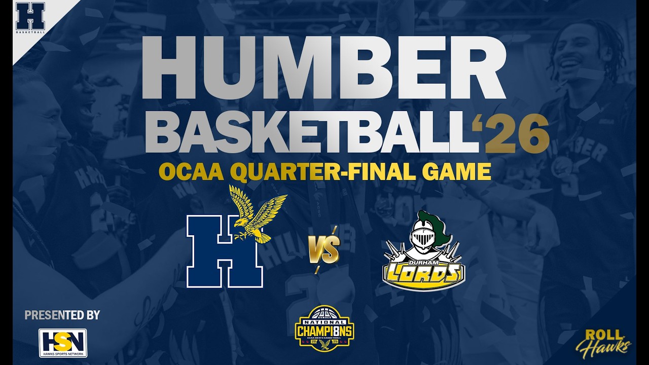 2025-26 OCAA Men's Basketball Quarter-Final Game | No. 8 Humber vs. Durham