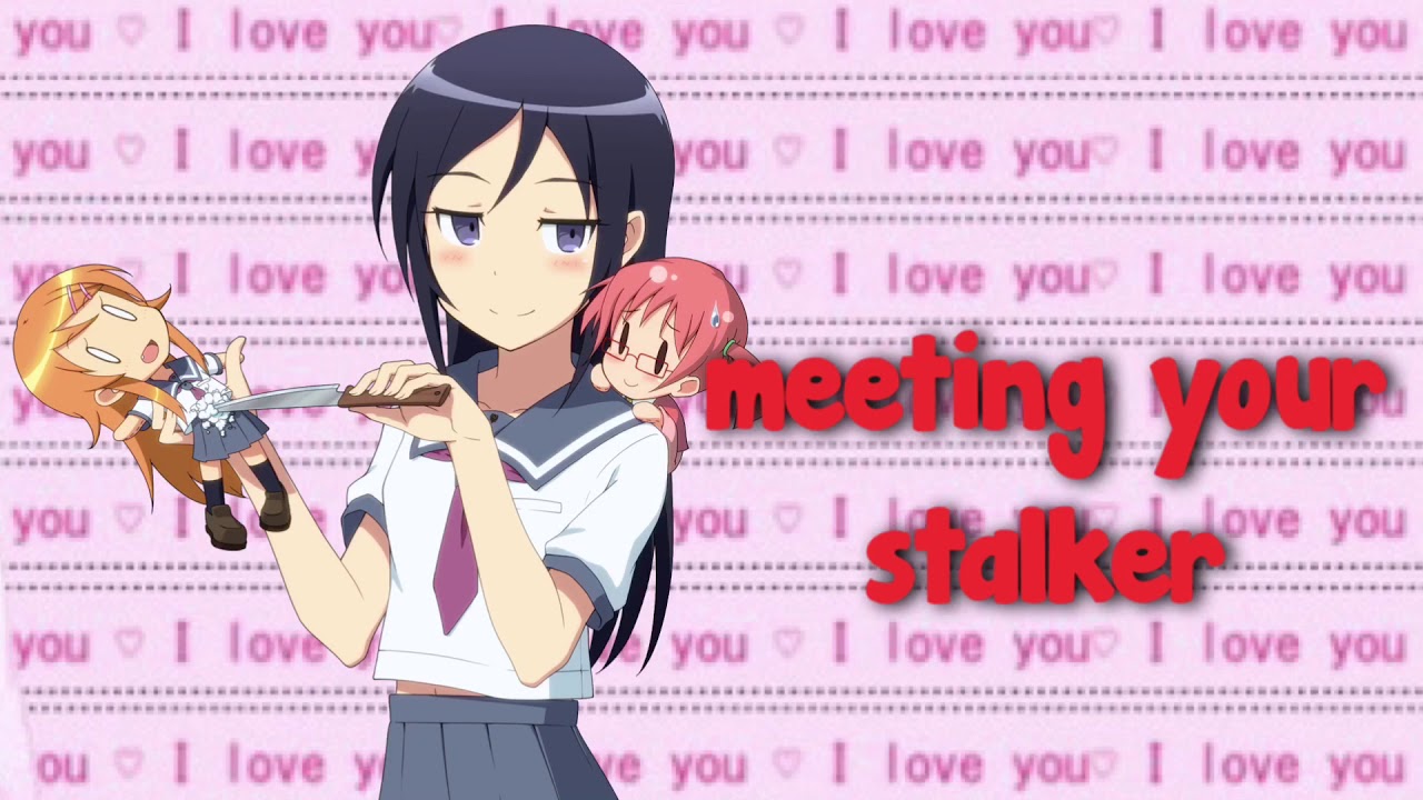 [ANIME ASMR] meeting your yandere