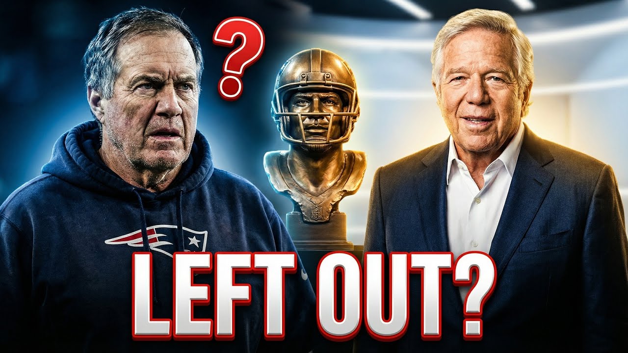 Bill Belichick Shut Out of the Hall of Fame… and Robert Kraft Blamed for Stunning Snub