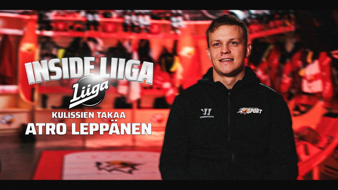Inside Liiga - Kulissien takaa | Jakso #1 Atro Leppänen