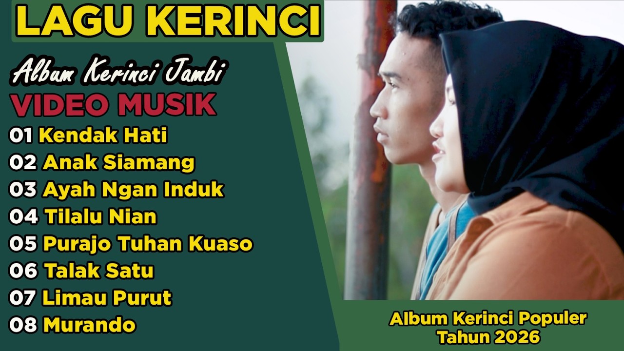 Video Musik Lagu Daerah Kerinci Jambi Full Album Sangat Sedih Kendak Hati