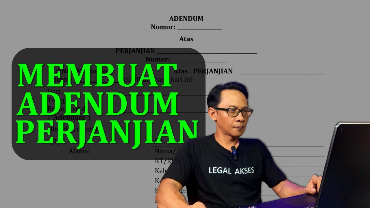 Cara Membuat Adendum Perjanjian/Kontrak