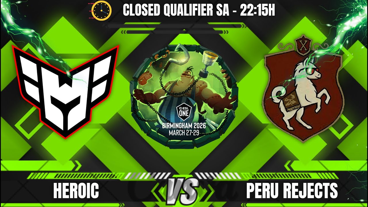 [PT-BR] HEROIC X PERU REJECTS - CLOSED QUALIFIER SA - ESL ONE BIRMINGHAM 2026 - @LEON