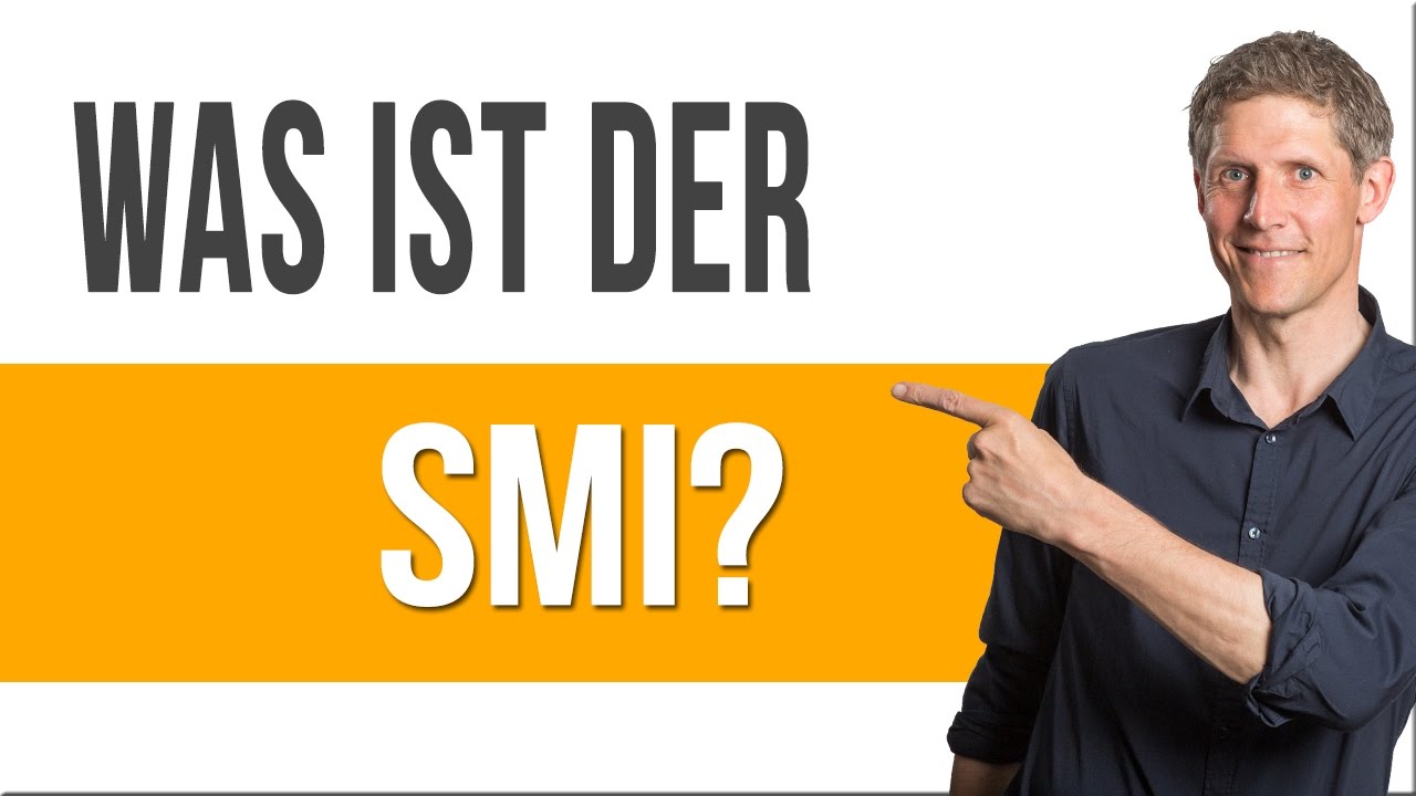 Was ist der SMI? - Einfach erkl&auml;rt in 33 Sekunden