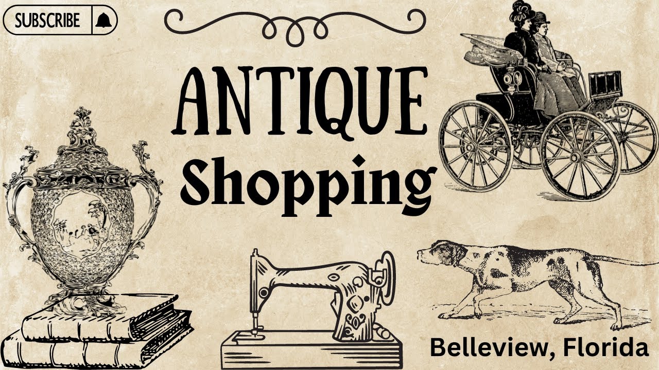 ANTIQUE SHOPPING at the Mossy Oaks Antique Mall in Belleview, Florida