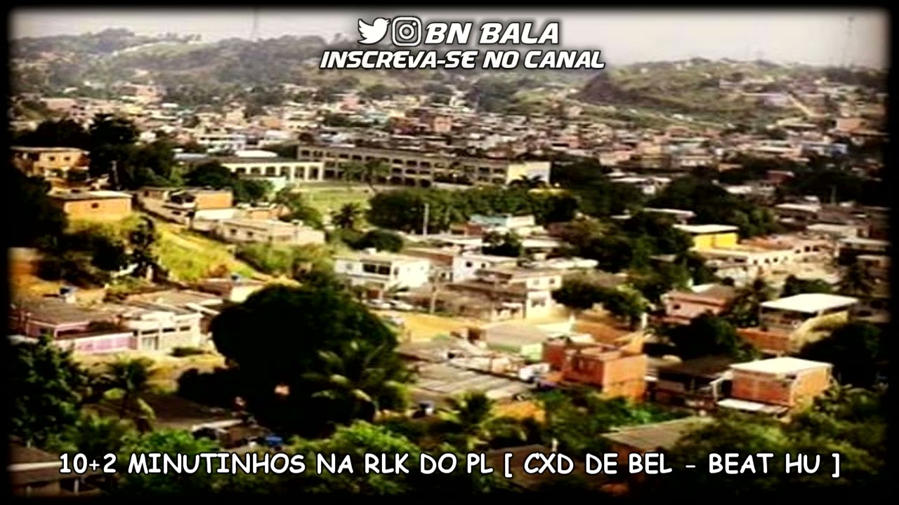 10+2 MINUTINHOS NA RLK DO PL ♪ [ CXD DE BEL - BEAT HU ]