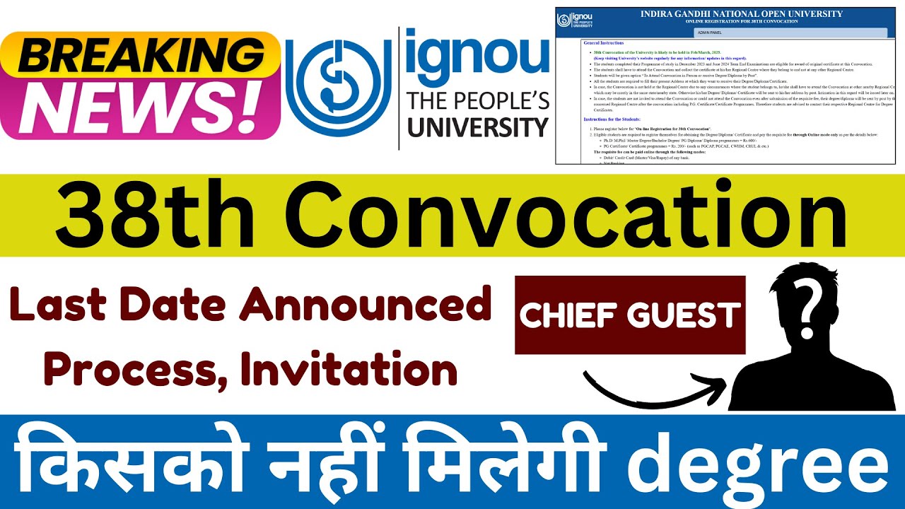 IGNOU 38th Convocation 2025: Degree Kaise Milegi? Yeh Galti Mat Karna! | Full Details & Last Date