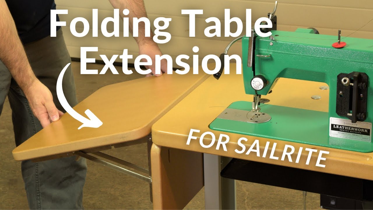 Make a Folding Extension Table for Sailrite Leatherwork Sewing Machine add Space to this Small Table