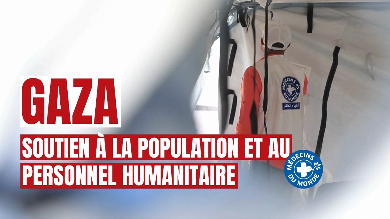 Comment M&eacute;decins du Monde soutient la population et le personnel humanitaire &agrave; Gaza