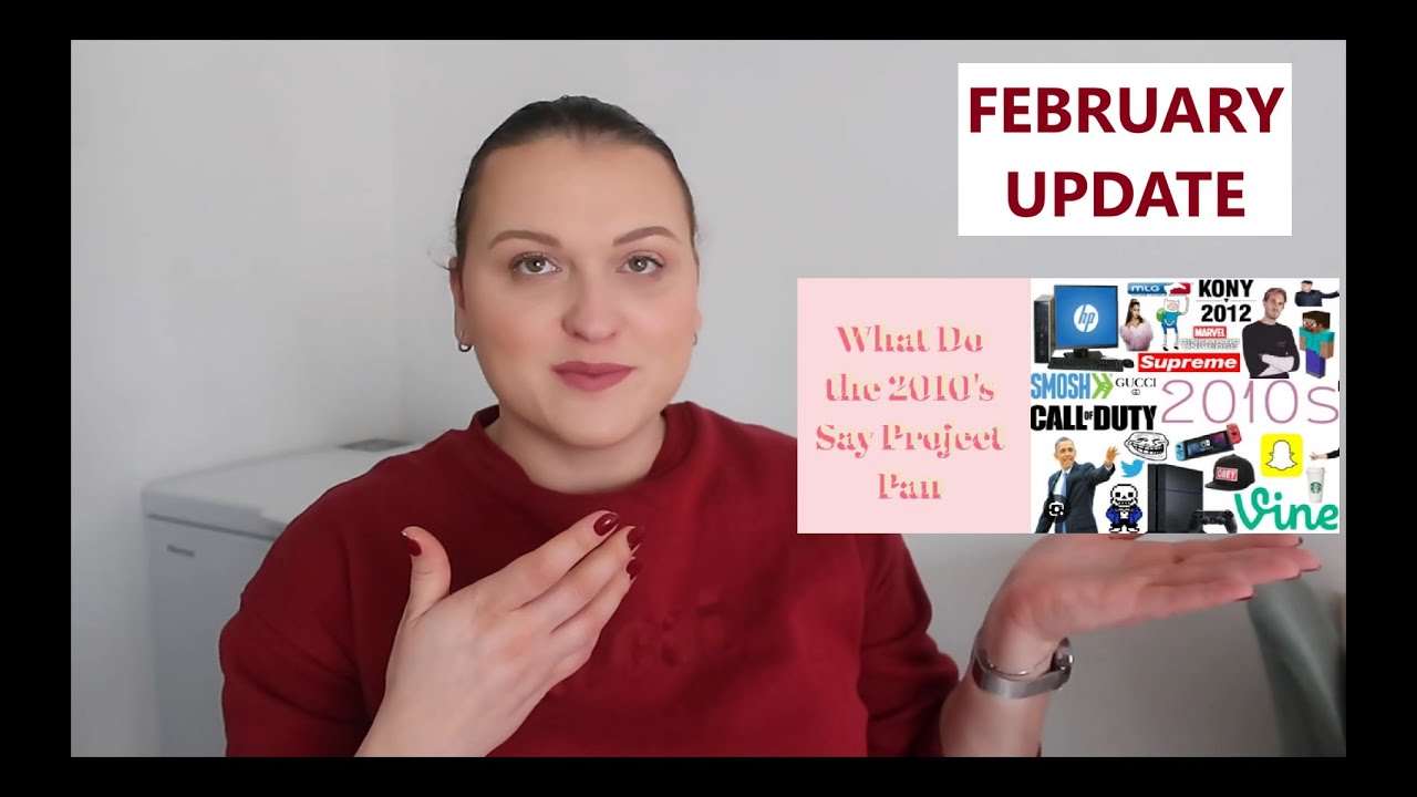 What Do the 2010's Say FEBRUARY UPDATE #2010spp #pantasticladyscollab