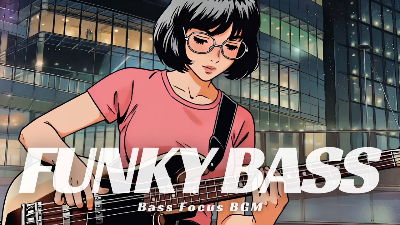 Midtown Groove Slap Bass BGM | Funky Fusion Bass for Work & Relax