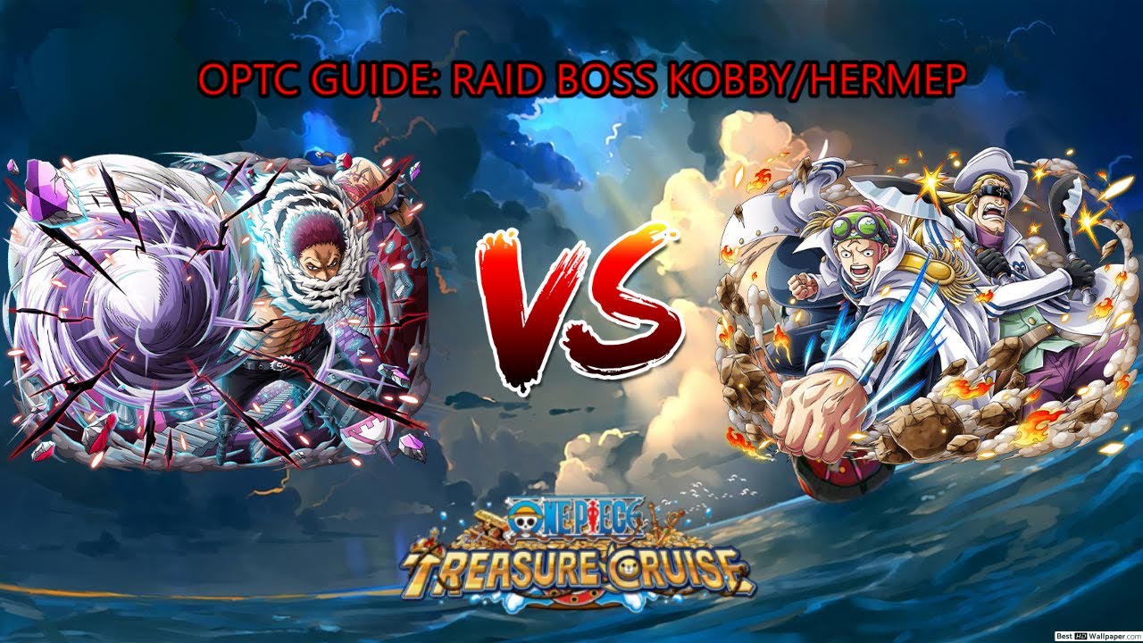 [OPTC] GUIDE: RAID BOSS KOBBY/HERMEP