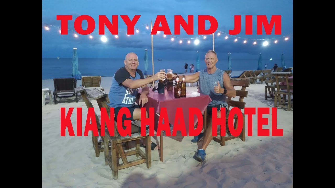 Tony and Jim in Hua hin 2022 EP23  Kiang Haad Beach