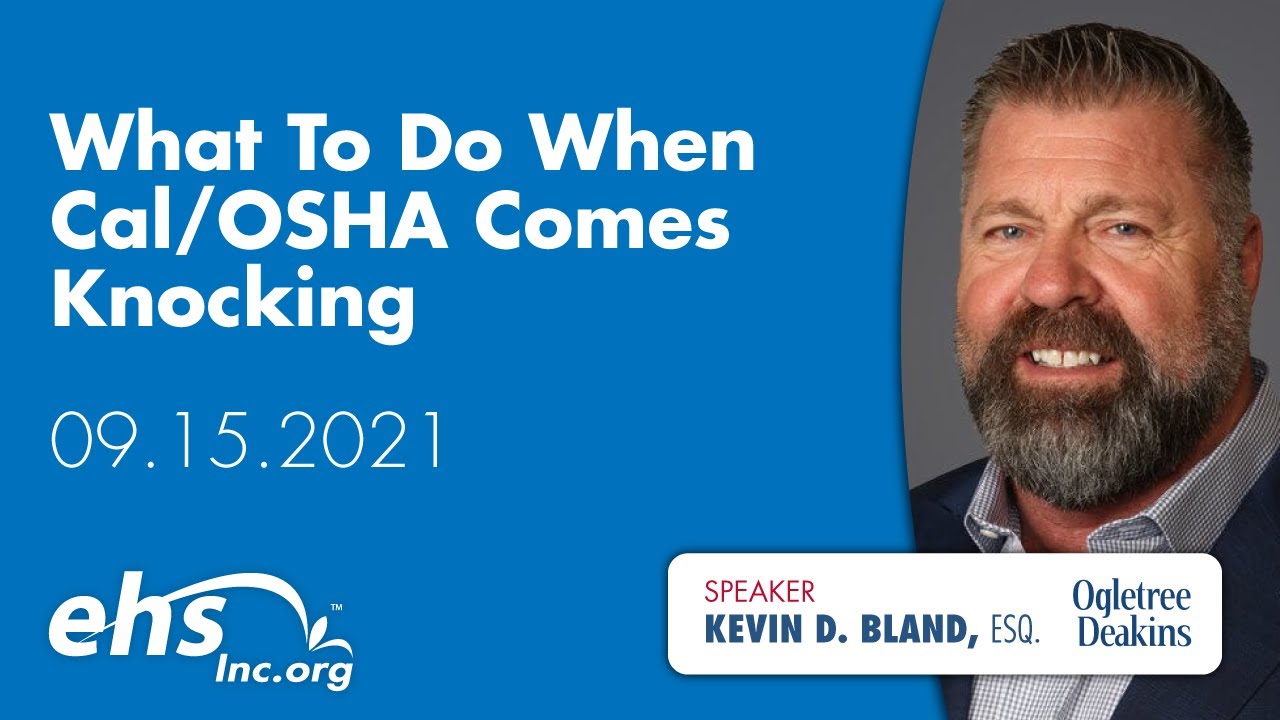 What to do when Cal OSHA comes knocking