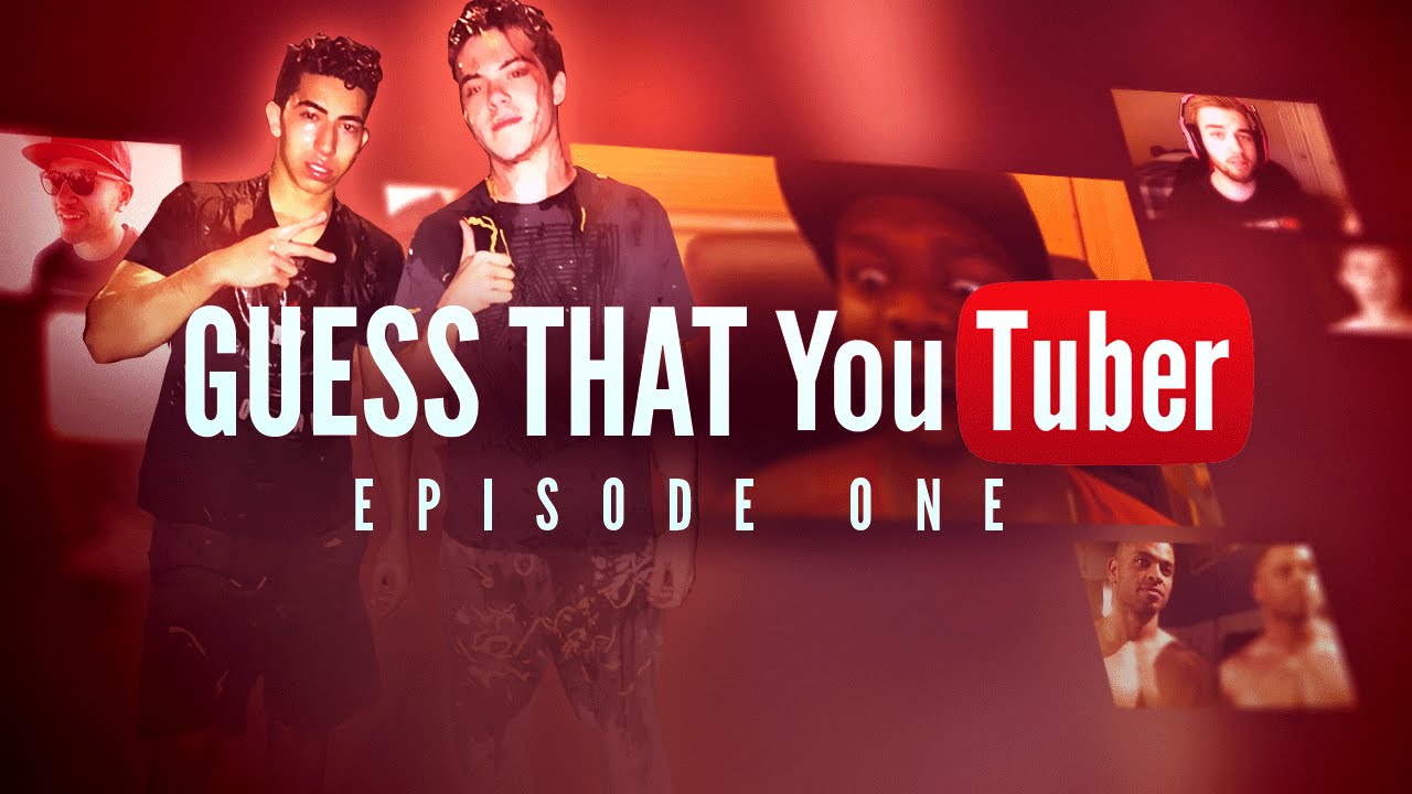 Guess That YouTuber! - EPISODE 1!