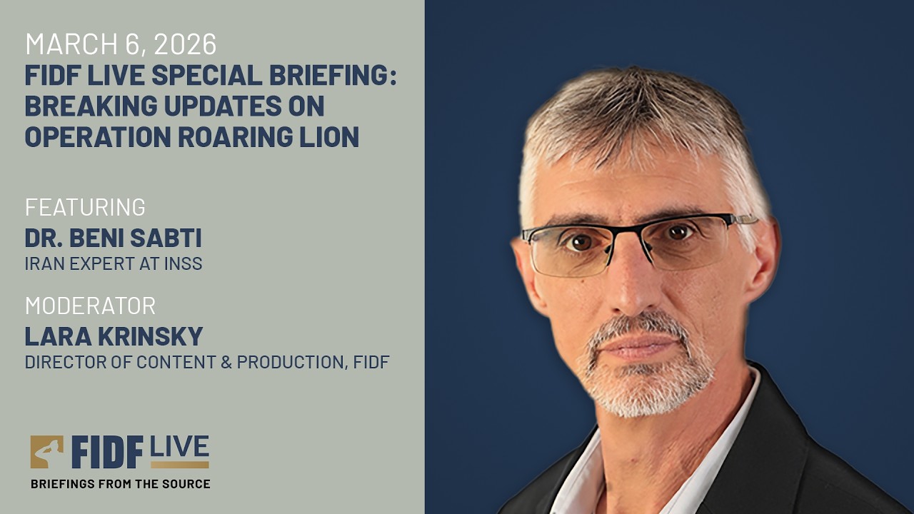 FIDF LIVE BRIEFING: Breaking Updates on Operation Roaring Lion - Dr. Beni Sabti | March 6, 2026