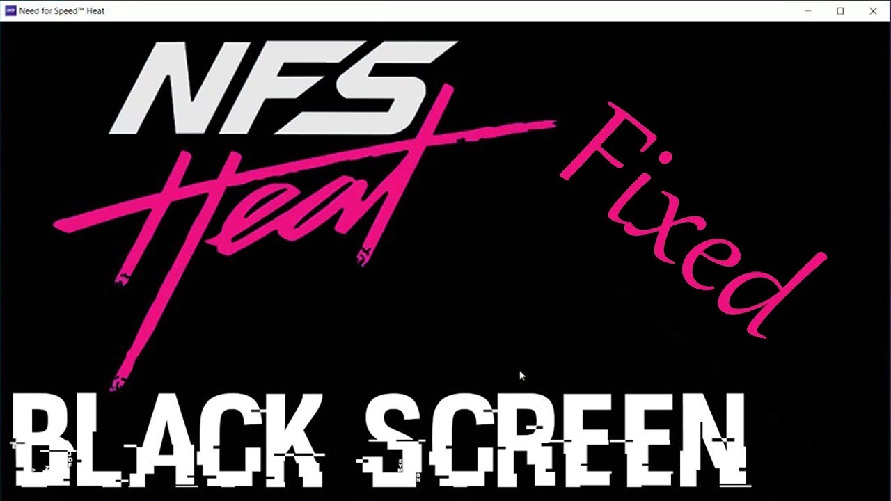 NFS Heat Black Screen & Origin Problem ! Fixed 100% Working