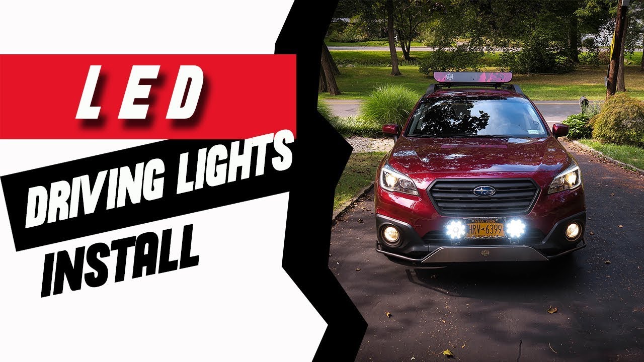 LED Driving Lights Install How to Subaru Outback