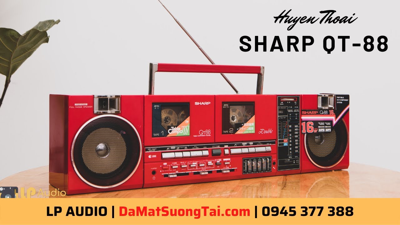Tìm hiểu về huyền thoại Cassette nức nỡ Sharp QT-88 màu đỏ giá 18tr || LP AUDIO