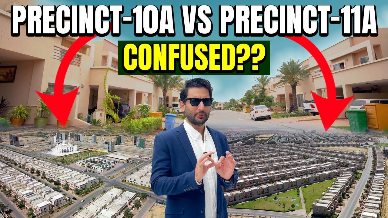 Precinct-10A Vs Precinct-11A Confused?? | Bahria Town Karachi