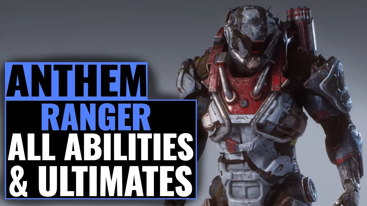 Anthem - Ranger Javelin - All Abilities and Ultimate
