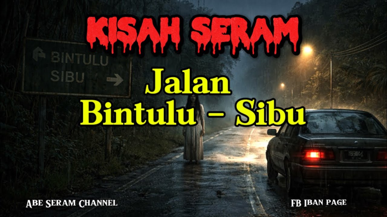 Kisah Seram Jalan Persekutuan Bintulu - Sibu (1998)