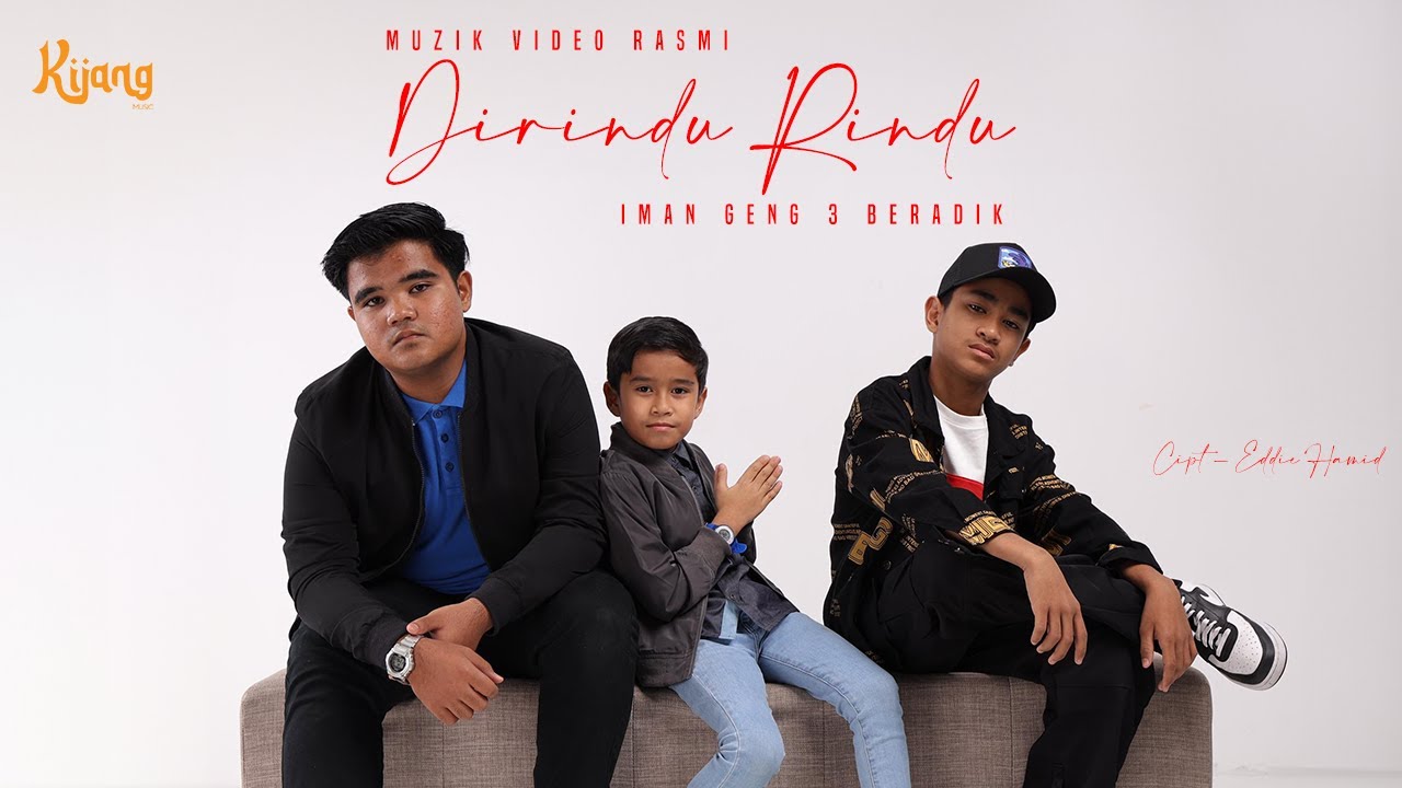 Dirindu Rindu  - Iman Geng 3 Beradik | Official Music Video