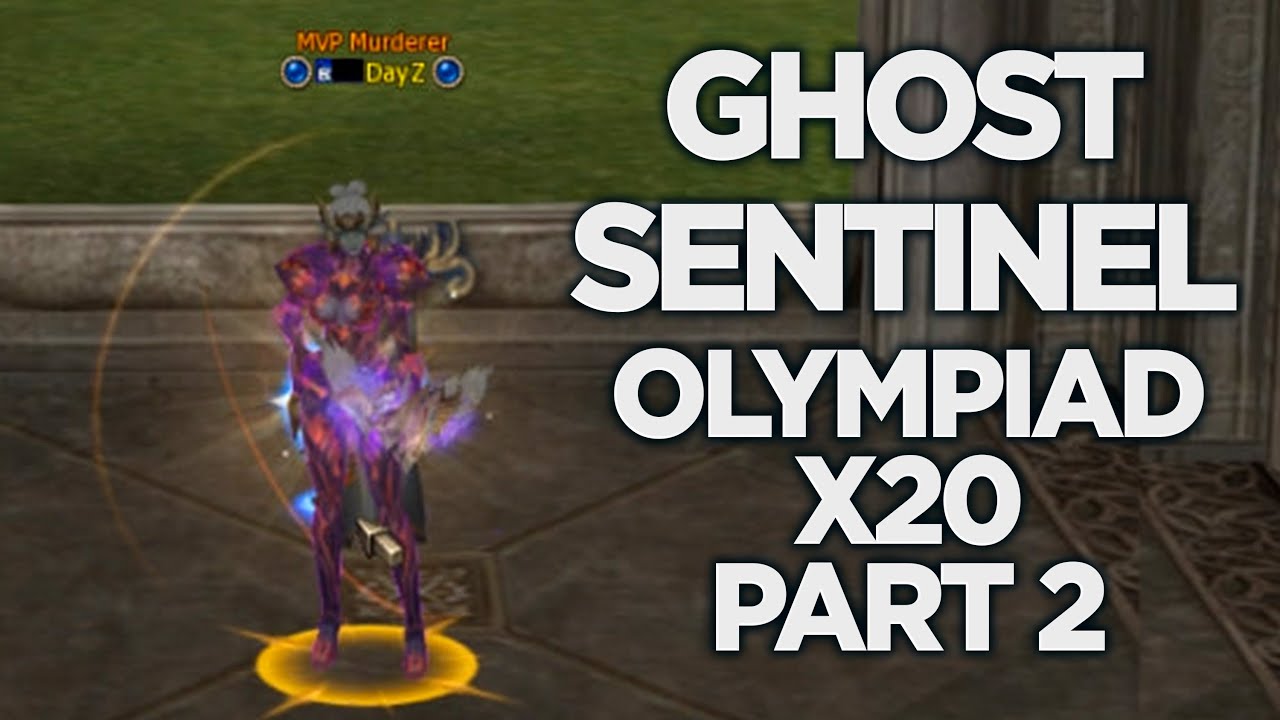 Ghost Sentinel (FR) Olympiad х20. Part 2