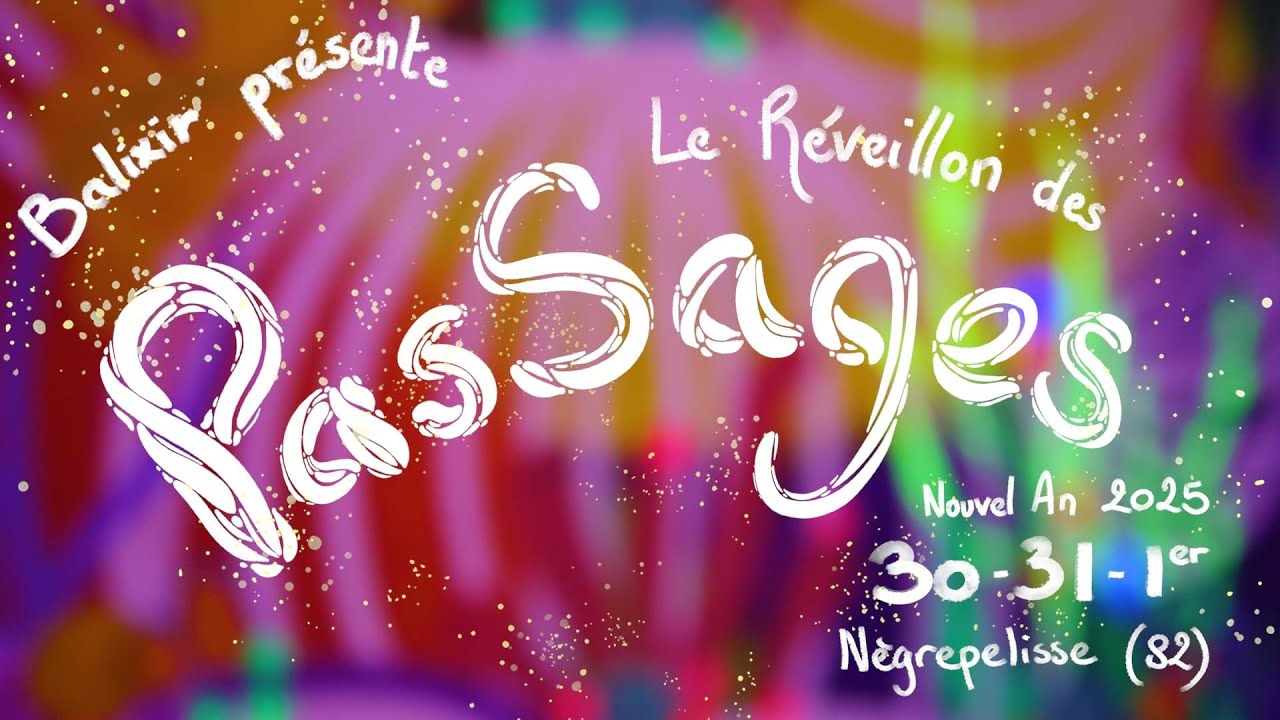 Réveillon des PasSages 2024 • Aftermovie