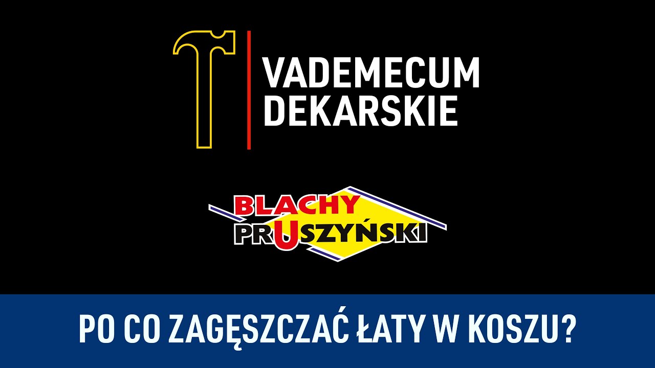 Po co zagęszczać łaty w koszu? - Vademecum Dekarskie
