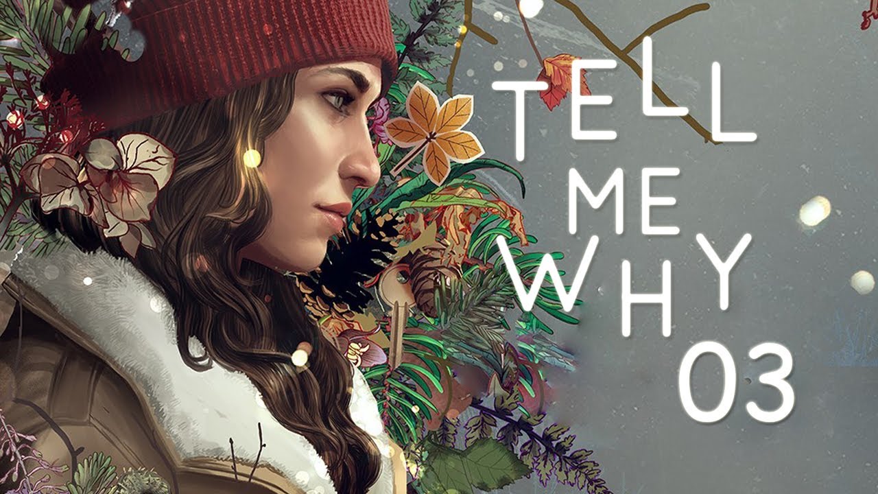Tell Me Why (PL)(#03) - Chcemy tylko świeżego startu (Gameplay PL/ Zagrajmy)