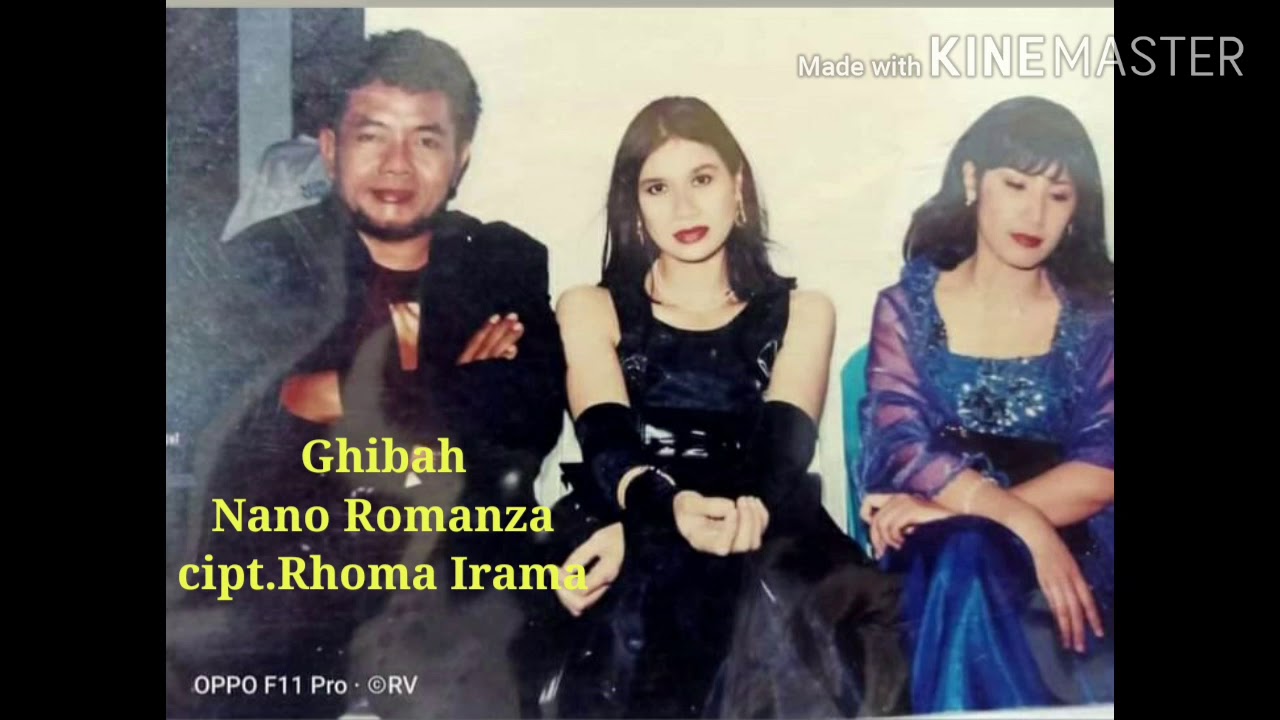 Ghibah Nano Romanza Cipt. Rhoma Irama