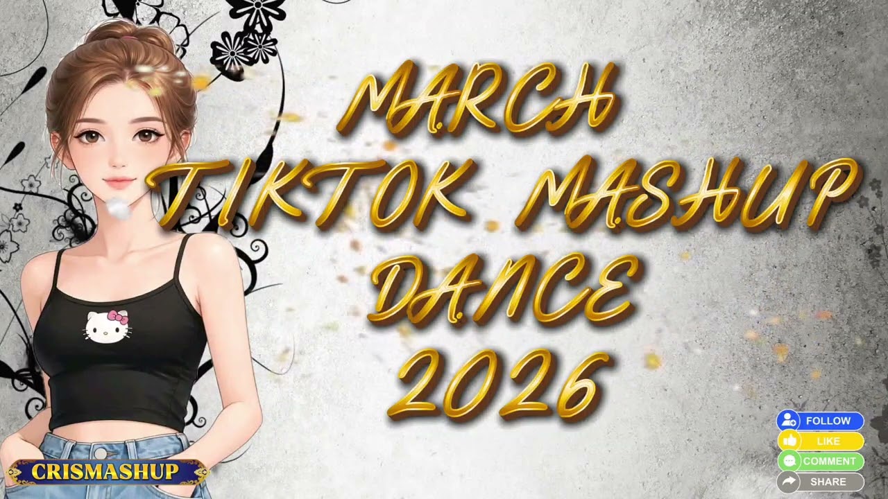 MARCH TIKTOK MASHUP DANCE 2026