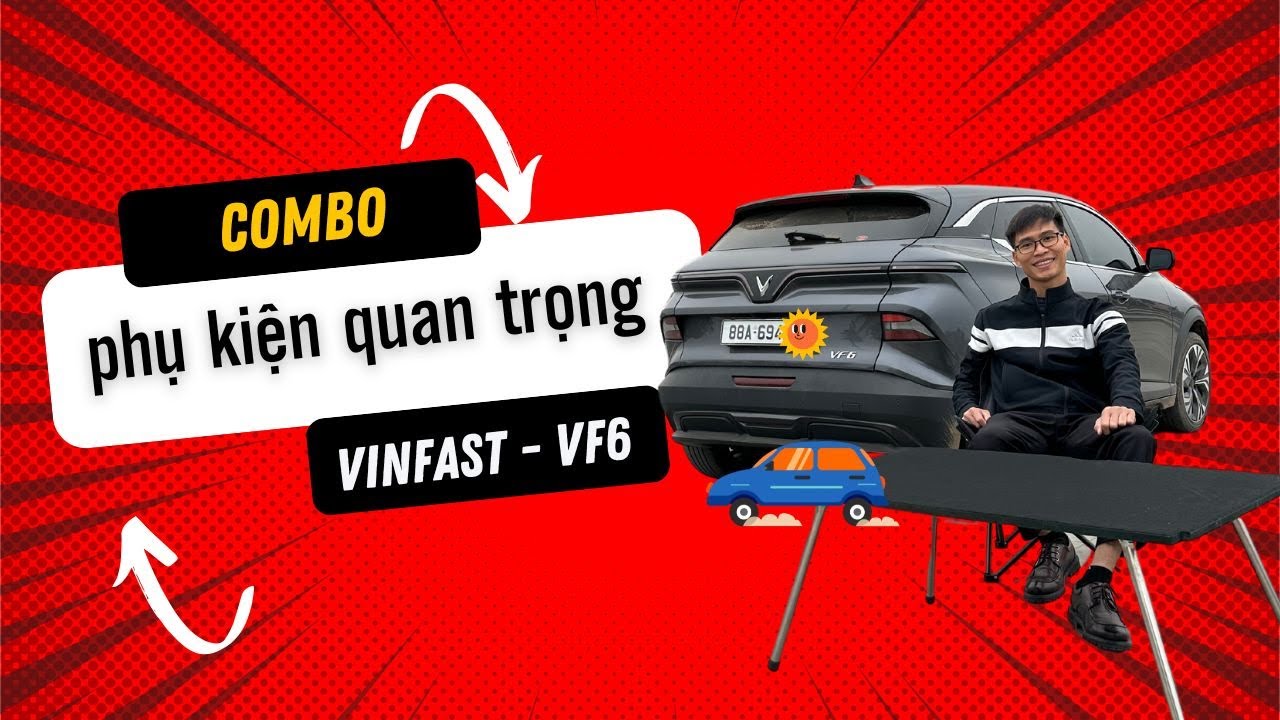 Vinfast VF6 - Những món phụ kiện quan trọng với VF6