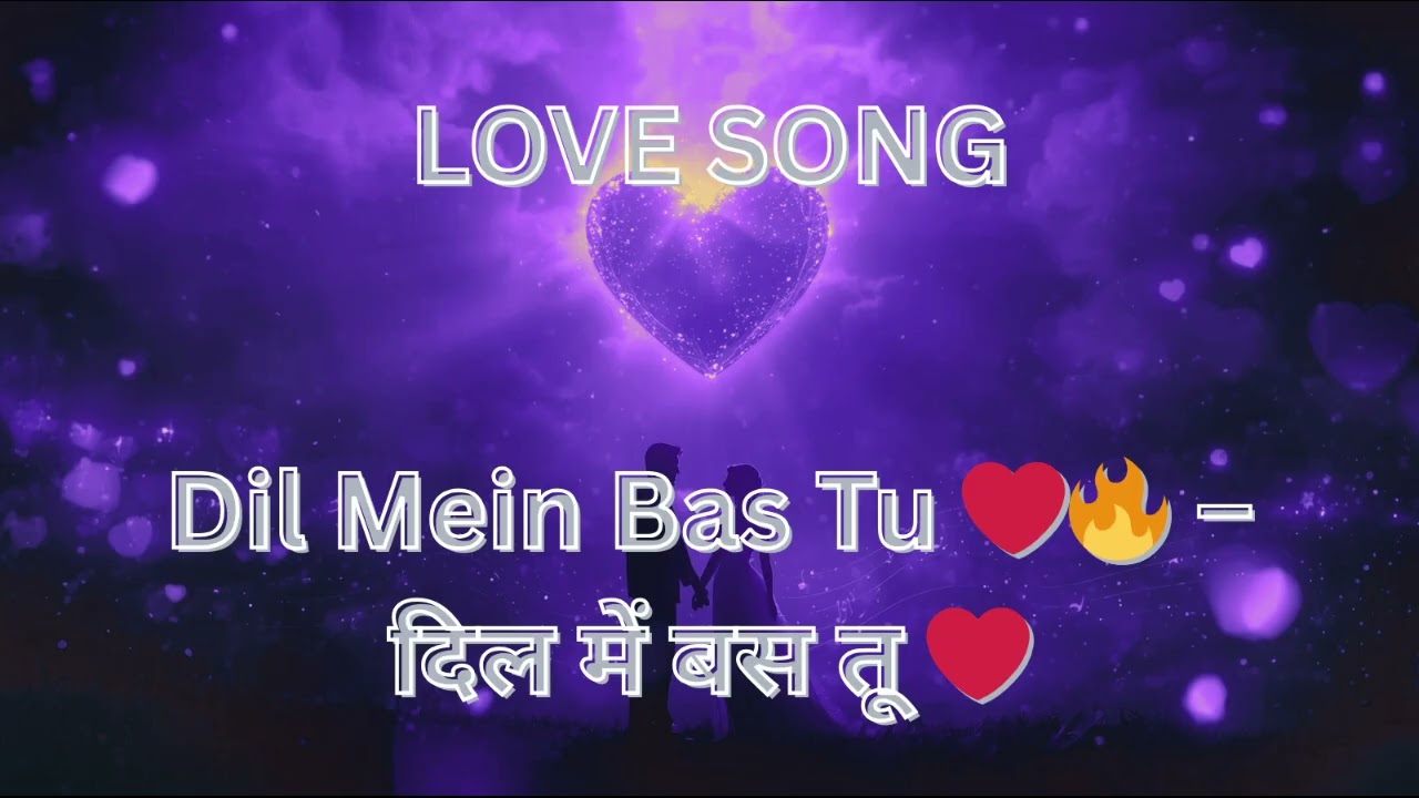 ❤️ Dil Mein Bas Tu – A Heartfelt Romantic Journey of Love & Devotion| Song