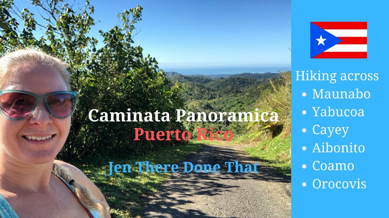 Scenic Hike Across Puerto Rico | Caminata Panoramica 2020